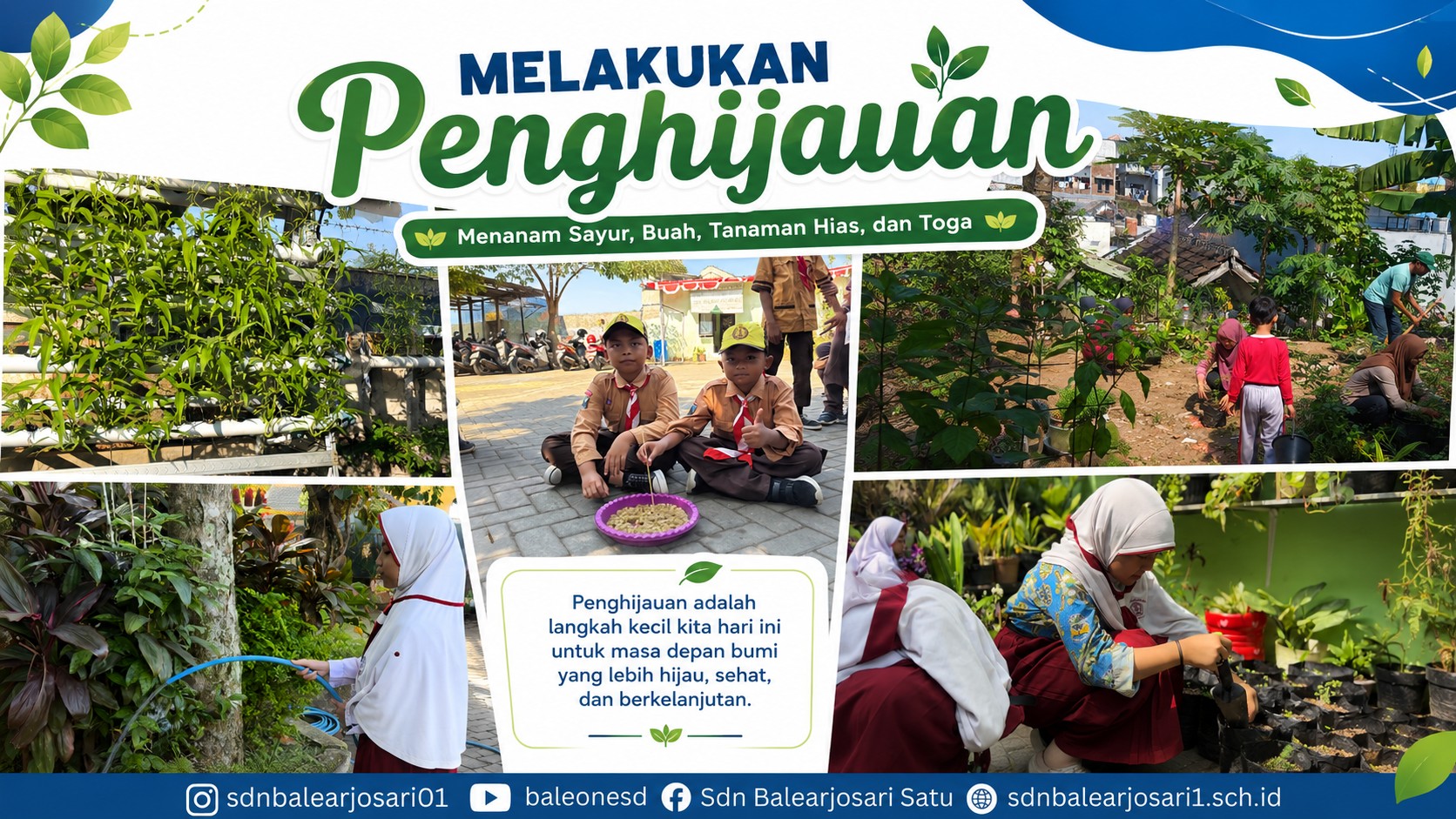 SDN Balearjosari 1 Melaksanakan Penghijauan dengan Menanam Sayur, Buah, Tanaman Hias, dan TOGA untuk Mewujudkan Sekolah Hijau yang Berkelanjutan